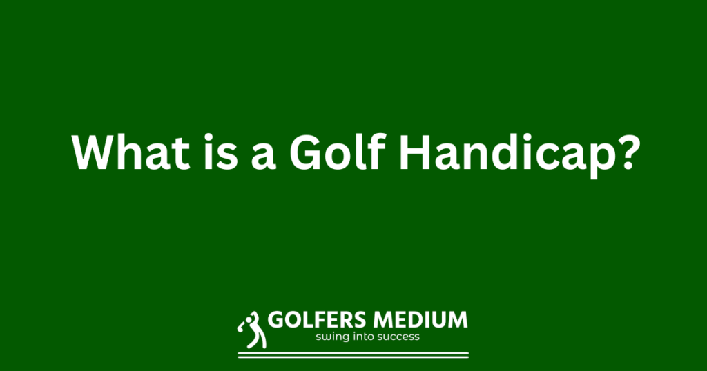 what-is-a-golf-handicap